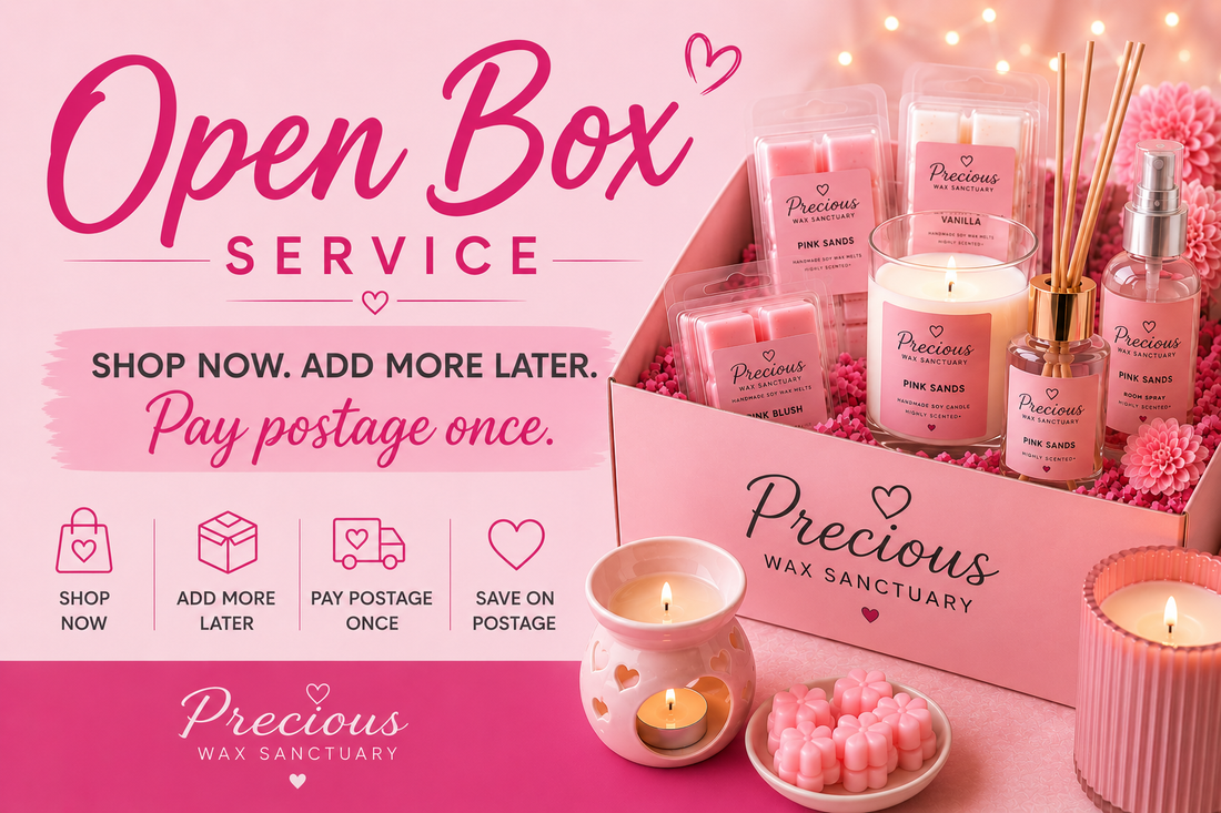 Open Box Service at Precious Wax Sanctuary showing wax melts, candles and home fragrance with the message "Shop now, add more later, pay postage once".