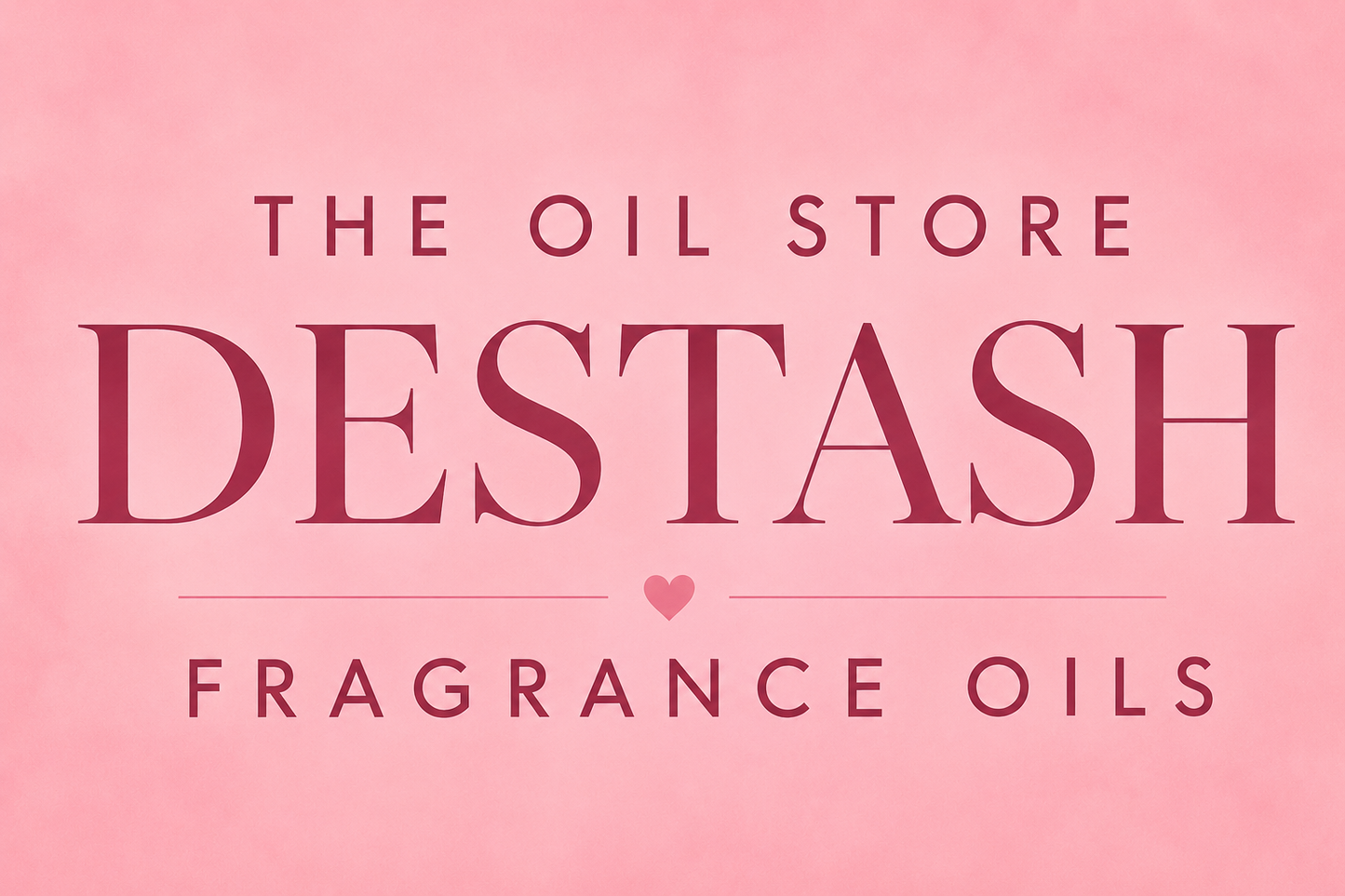 Pink background with 'The Oil Store Destash Fragrance Oils' text