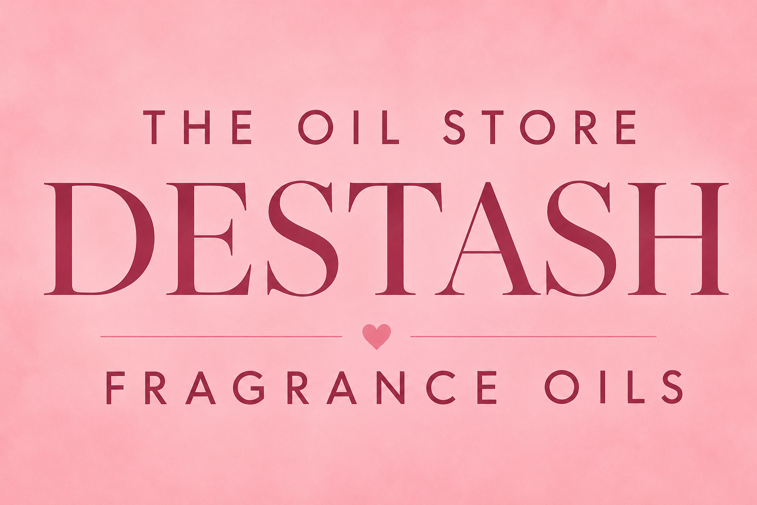 Pink background with 'The Oil Store Destash Fragrance Oils' text