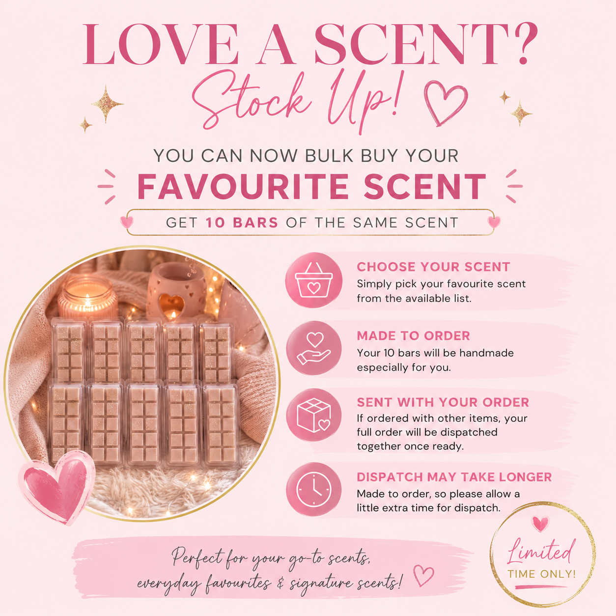 Promotional graphic for a bulk scent product on a light pink background. The text reads 'LOVE A SCENT? Stock Up!' and 'YOU CAN NOW BULK BUY YOUR FAVOURITE SCENT GET 10 BARS OF THE SAME SCENT'.
